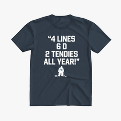 4 Lines, 6 D, 2 Tendies, All Year T-Shirt