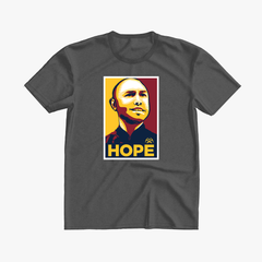 We Believe in Hope T-Shirt